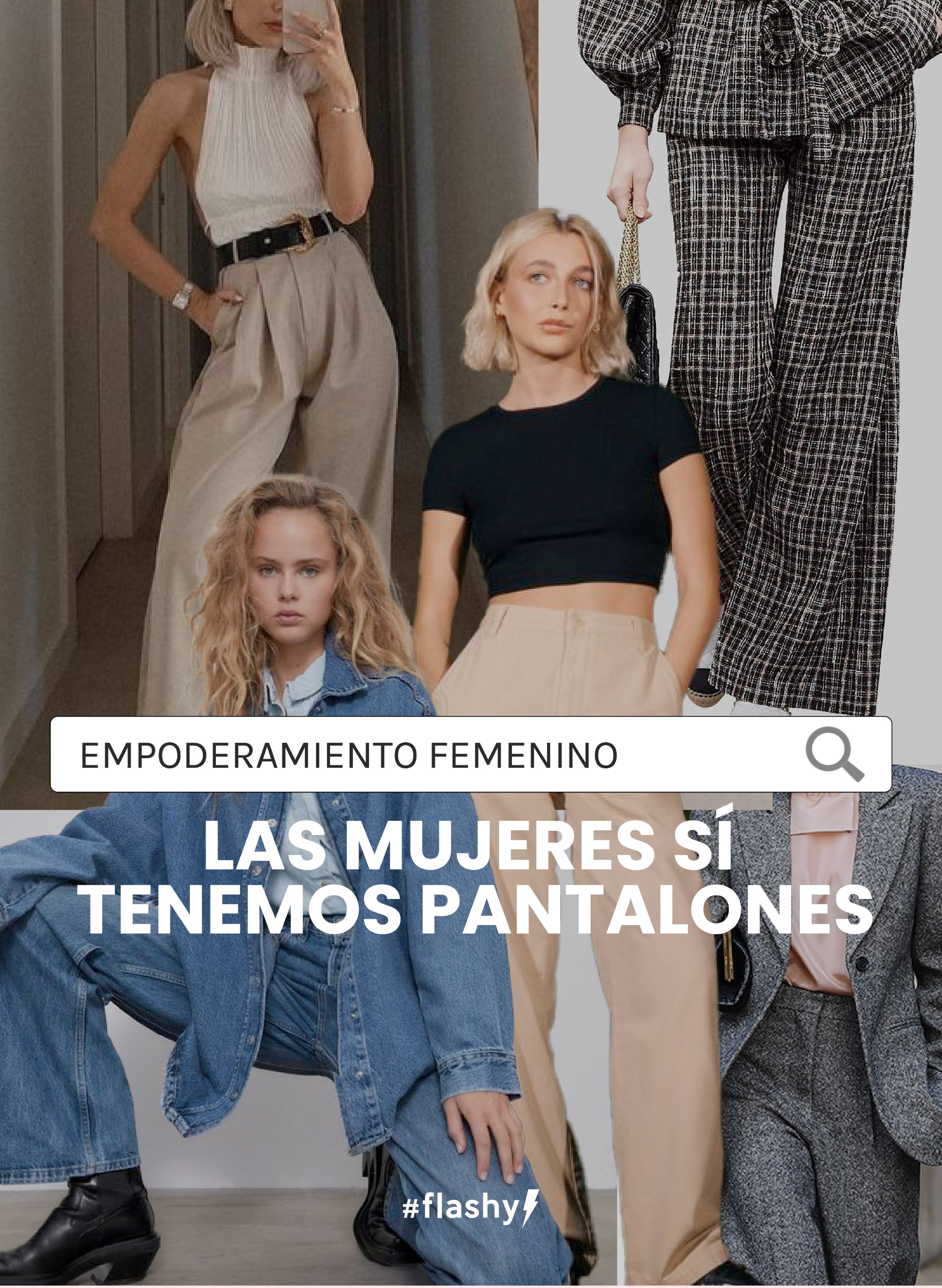 Empoderamiento femenino: las mujeres sí tenemos pantalones