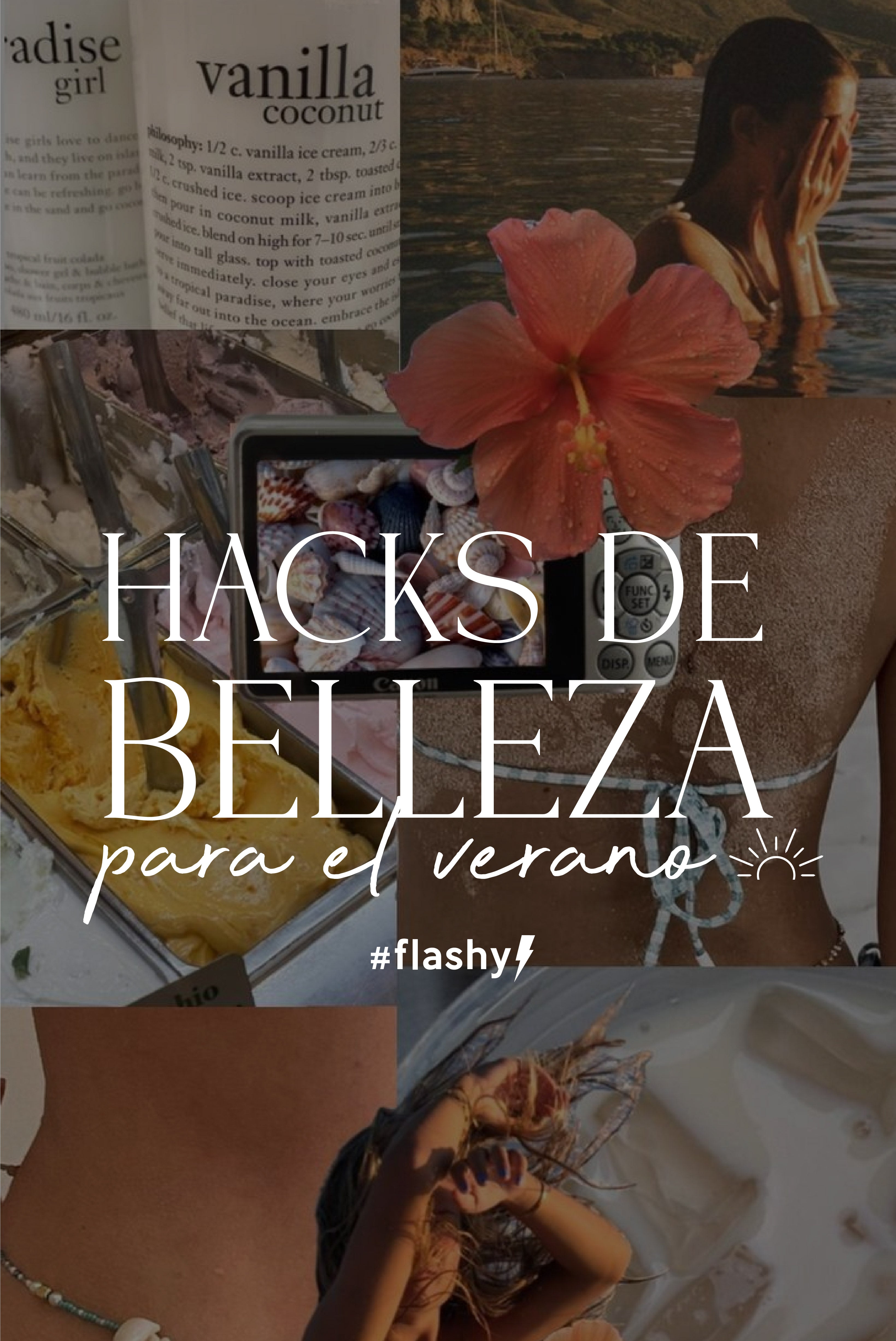 Hacks de belleza para el verano