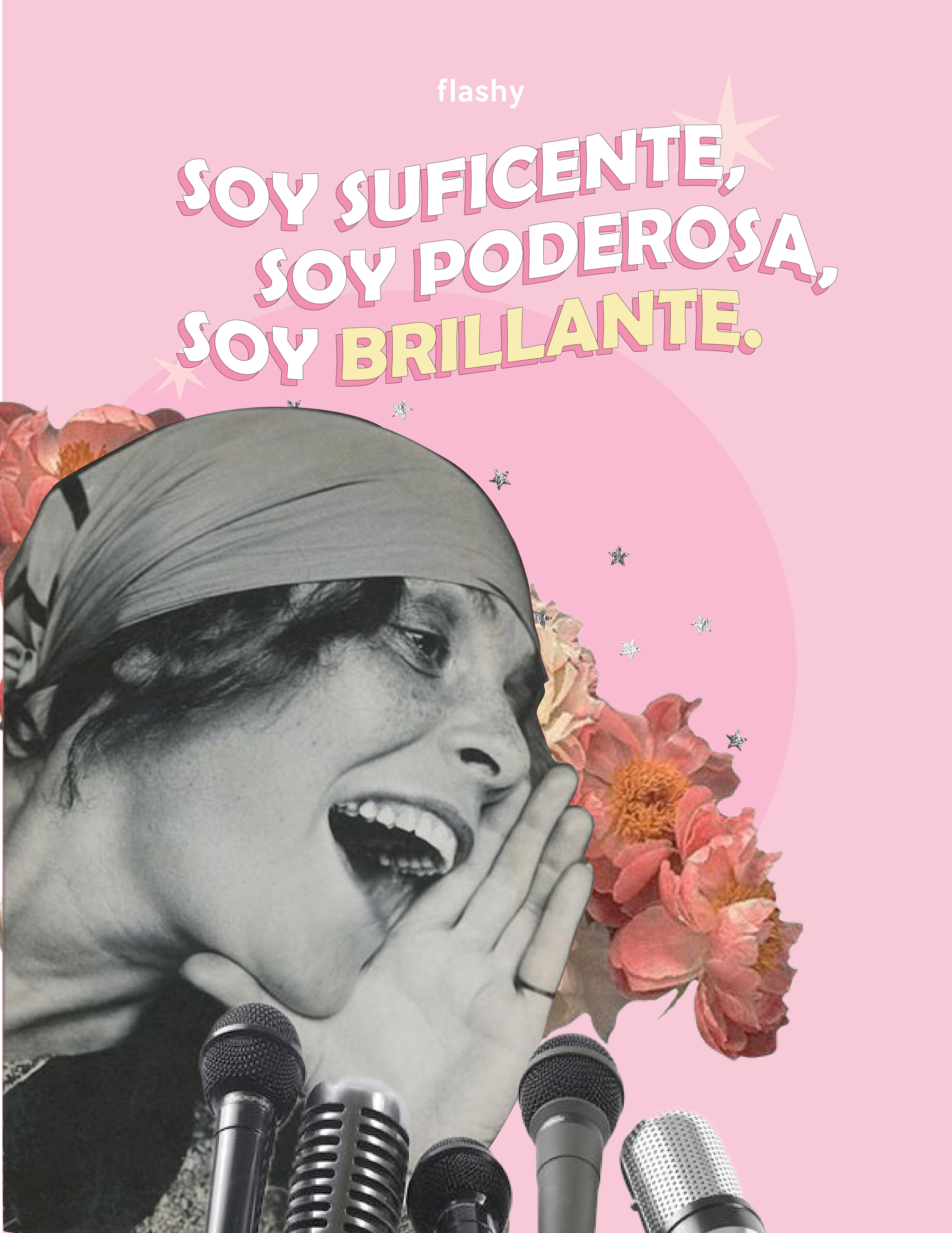 ¡Soy suficiente, soy poderosa y soy briilante!